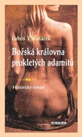 Božská královna prokletých adamitů