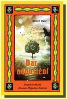 Dar odpuštění magické setkání s Donem Miguelem 