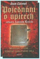 Pojednání o upírech - moderní studie starého unikátního díla (ve slevě jediný výtisk !)
