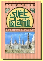 Svět Islámu  dějiny a kultura