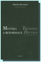 Mystika a reformace  Theologia Deutsch