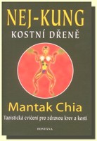 Nej-kung kostní dřeně taoistická cvičení pro zdravou krev a kosti 