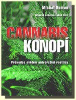 Cannabis konopí - průvodce světem univerzální rostliny