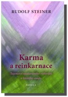 Karma a reinkarnace - tajemství opakovaného vtělování a lidského osudu