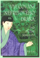 Vyučování Nefritového Draka tao mužské sexuality