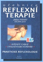 Učebnice reflexní terapie - praktická reflexologie