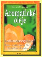 Aromatické oleje  lexikon éterických olejů