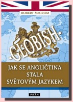 Jak se angličtina stala světovým jazykem  GLOBISH