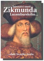 Tajemství smrti Zikmunda Lucemburského