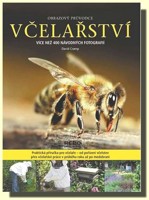 Včelařství obrazový průvodce  (ve slevě jediný výtisk !)
