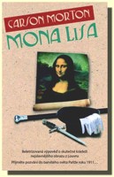 Mona Lisa  inspirováno skutečnou události z roku 1911