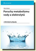 Poruchy metabolizmu vody a elektrolytů s klinickými případy