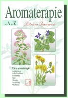 Aromaterapie od A do Z - vše o aromaterapii 