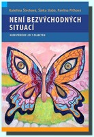 Není bezvýchodných situací aneb příběhy lidí s diabetem
