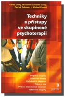 Techniky a přístupy ve skupinové psychoterapii 