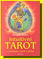 Intuitivní tarot - Crowleho tarot v praxi (kniha) 