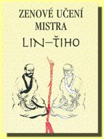 Zenové učení mistra LIN -ťiho
