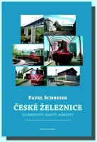 České železnice zajímavosti, ratity, památky