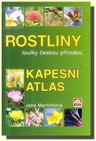 Rostliny - toulky českou přírodou - kapesní atlas