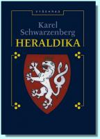 Heraldika - poutavé uvedení do vědy o rodových erbech a znacích doplněné unikátní obrazovou přílohou  (ve slevě jediný výtisk !)