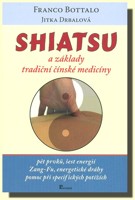 SHIATSU a základy tradiční čínské medicíny