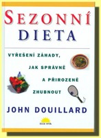 Sezónní dieta - vyřešení záhady, jak správně a přirozeně zhubnout 