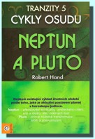 Neptun a Pluto tranzity 5 cykly osudu