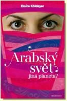 Arabský svět – jiná planeta?