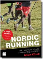 Nordic Running běh s holemi jako zdravější a efektivnější způsob běhání