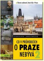Co v průvodcích o Praze nebývá 2  