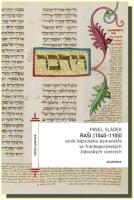 Raši (1040-1105) vznik biblického komentáře ve frankoporýnských židovských centrech