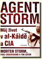 Můj život v al-Káidě a CIA agent Storm