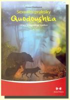Sexuální praktiky Quodoushka učení z nagualské tradice