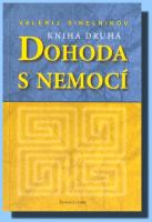 Dohoda s nemocí 2  (kniha druhá)