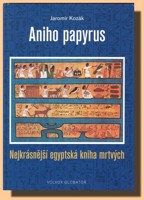 Aniho papyrus nejkrásnější kniha mrtvých