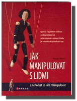 Jak manipulovat s lidmi