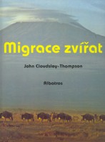 Migrace zvířat (ve slevě jediný výtisk !)