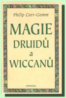 Magie Druidů a Wiccanů
