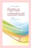 Rytmus celostnosti totální potvrzení bytí