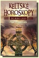 Keltské horoskopy do roku 2020