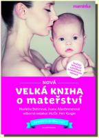 Nová velká kniha o mateřství (kniha a audio CD) - POSLEDNÍ JEDINÝ VÝTISK