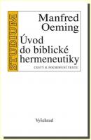 Úvod do biblické hermeneutiky cesty k pochopení textu