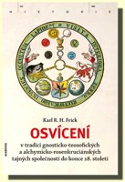 Osvícení v tradici gnosticko-teosofických a alchymicko-rosenkruciánských tajných společností do konce 18. století