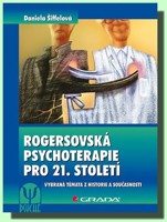 Rogersovská psychoterapie pro 21. století vybraná témata z historie a současnosti