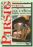 Zen a umění údržby motocyklu zkoumáním hodnot