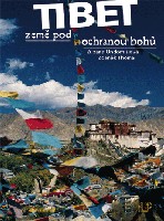 Tibet - země pod ochranou bohů