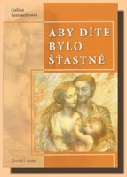 Aby dítě bylo šťastné