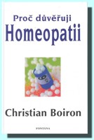 Proč důvěřuji Homeopatii
