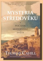 Mysteria středověku a počátek moderního světa (ve slevě jediný výtisk !)