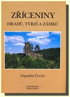 Zříceniny hradů, tvrzí a zámků  Západní Čechy